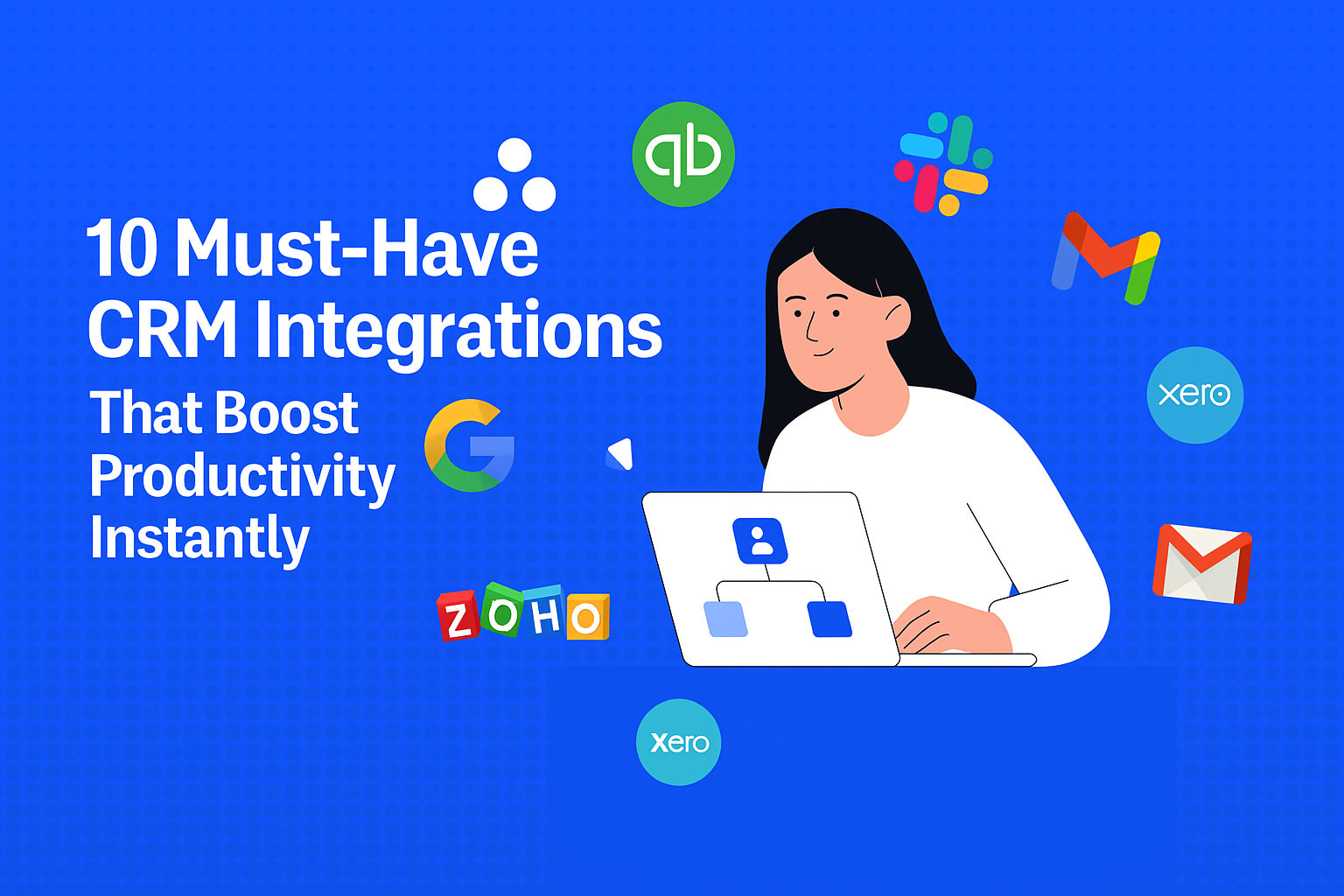 10 Must-Have CRM Integrations That Boost Productivity Instantly
